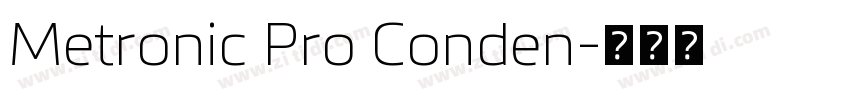 Metronic Pro Conden字体转换 Metronic Pro Conden字体转换